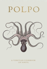 Image of Polpo a Venetian Cookbook of Sorts by Russell Norman