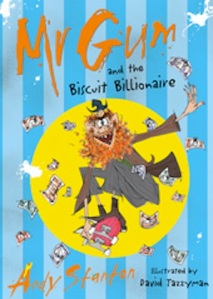 Image of Mr Gum and The Biscuit Billionaire by Andy Stanton